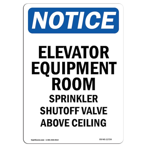 Safety Sign, OSHA Notice, 5" Height, Elevator Equipment Room Sprinkler Sign, Portrait, 10PK